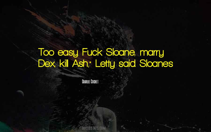 Charlie Cochet Quotes #969734