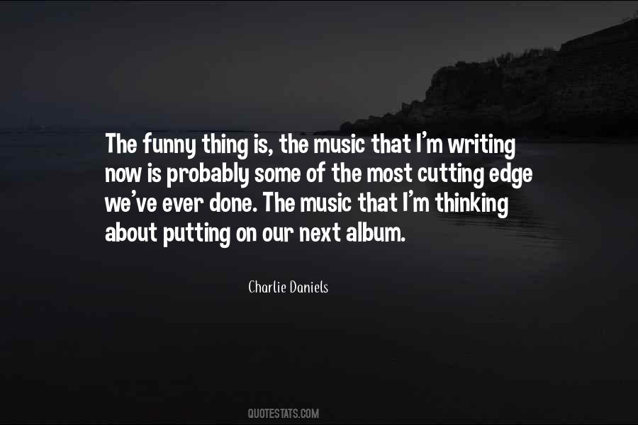 Charlie Daniels Quotes #578708