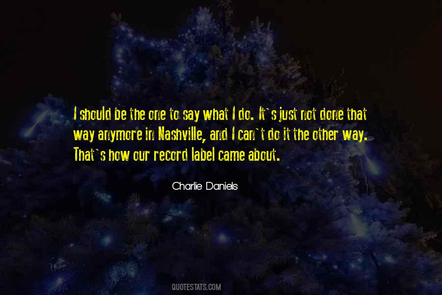 Charlie Daniels Quotes #957601