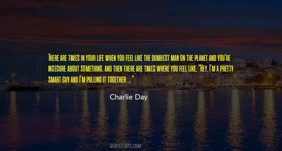 Charlie Day Quotes #1678540