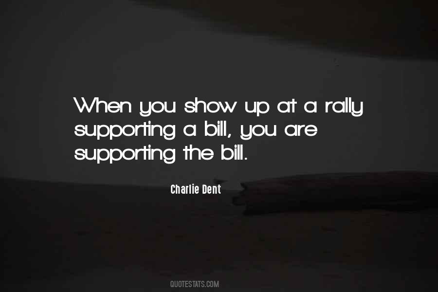 Charlie Dent Quotes #539622