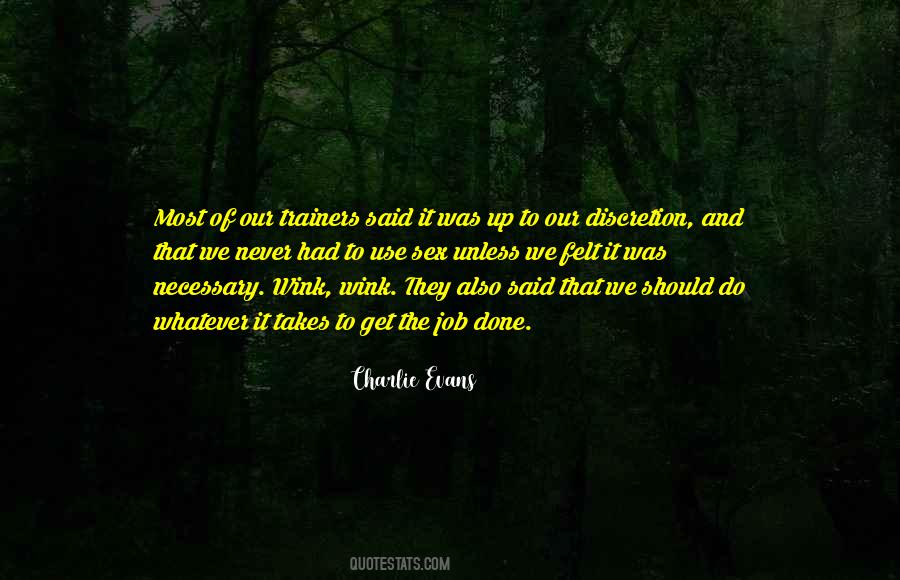Charlie Evans Quotes #1676039