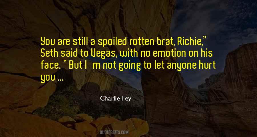 Charlie Fey Quotes #290161