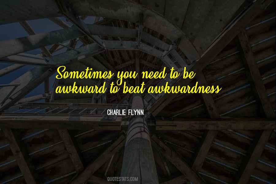 Charlie Flynn Quotes #1136066