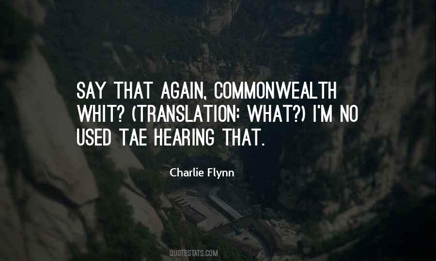 Charlie Flynn Quotes #78669