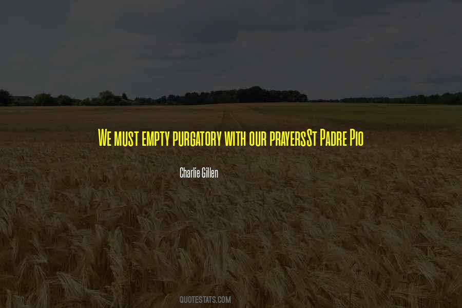 Charlie Gillen Quotes #290420 Charlie Gillen Quotes #290420