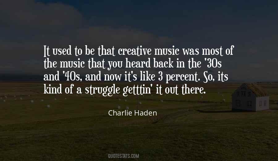 Charlie Haden Quotes #1218011