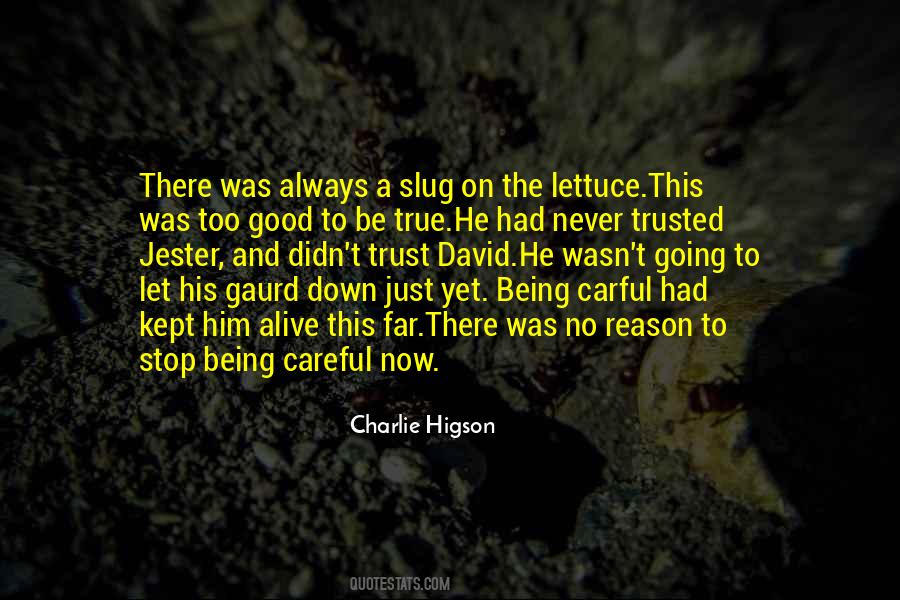 Charlie Higson Quotes #1013576