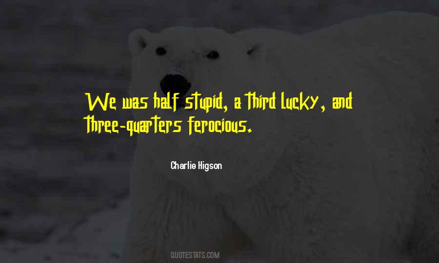 Charlie Higson Quotes #1086916