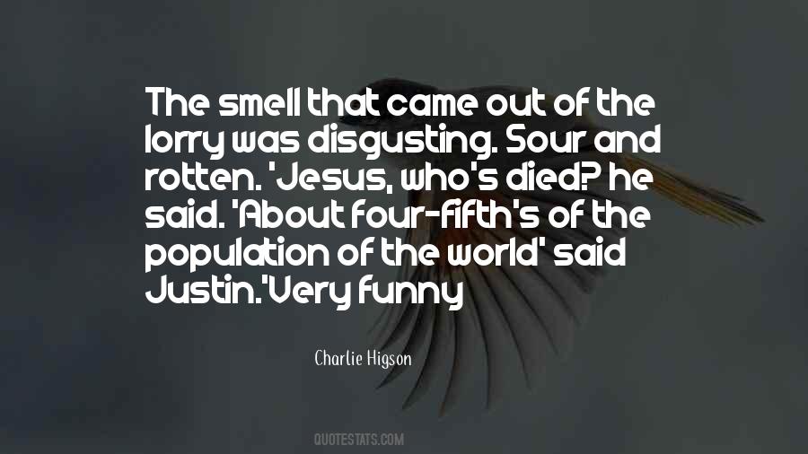 Charlie Higson Quotes #449743