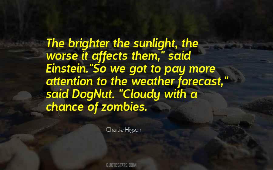 Charlie Higson Quotes #617186