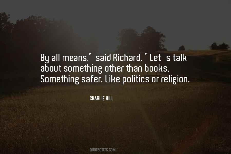 Charlie Hill Quotes #1518638