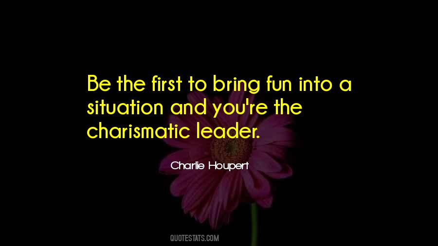 Charlie Houpert Quotes #1532599