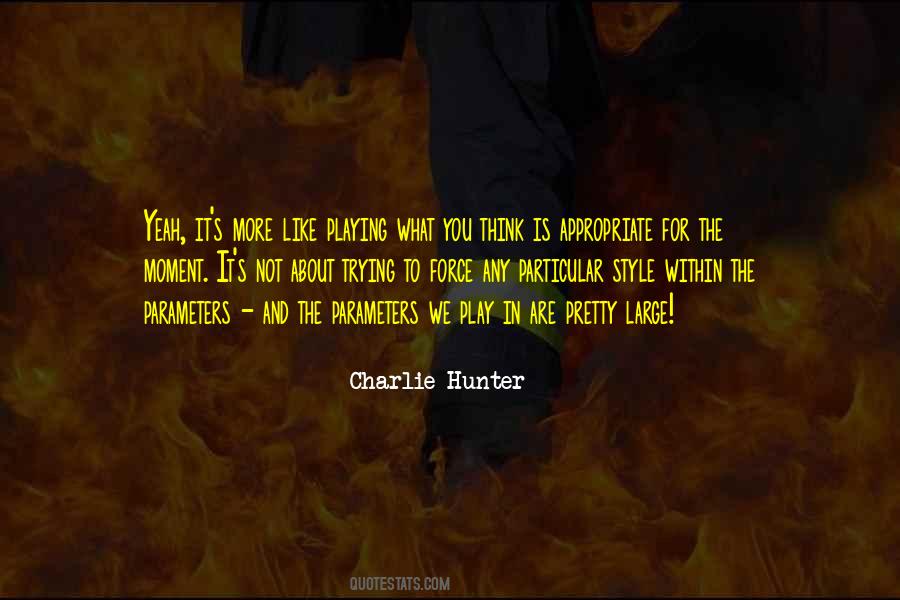 Charlie Hunter Quotes #1838683