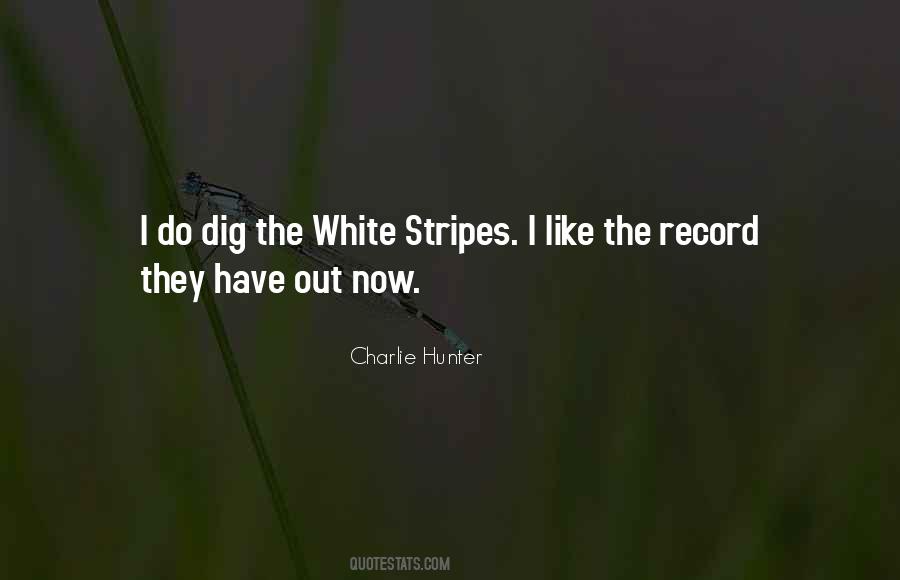 Charlie Hunter Quotes #306752