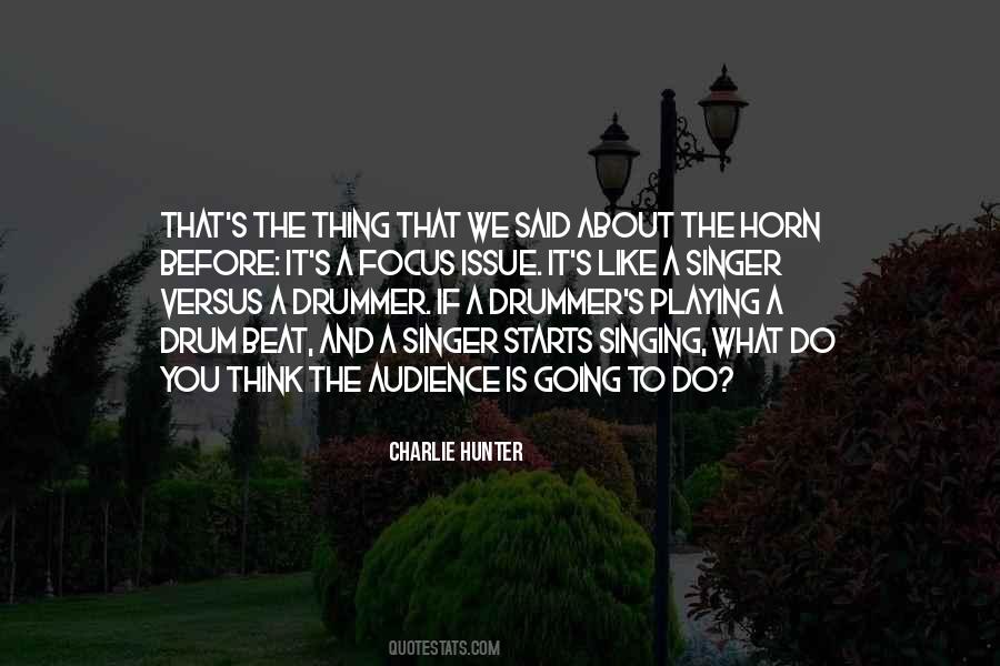 Charlie Hunter Quotes #965308