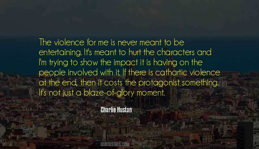 Charlie Huston Quotes #1278620