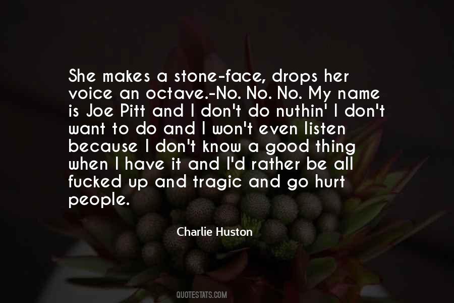 Charlie Huston Quotes #734153