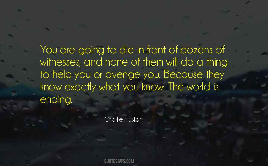 Charlie Huston Quotes #927990