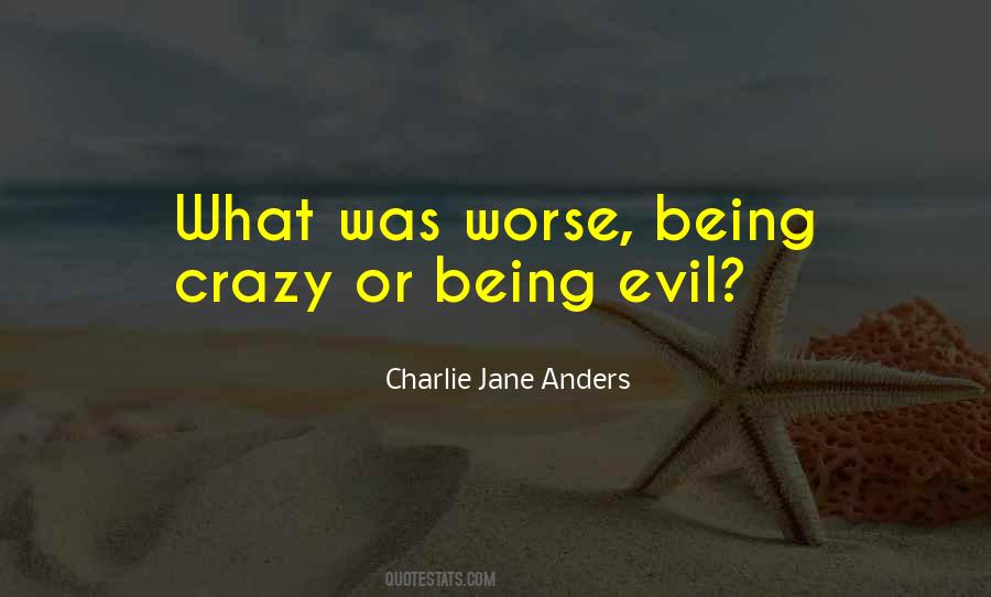 Charlie Jane Anders Quotes #1816215