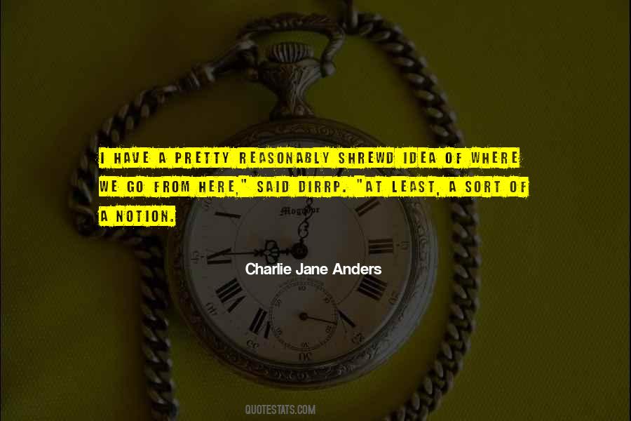 Charlie Jane Anders Quotes #998445