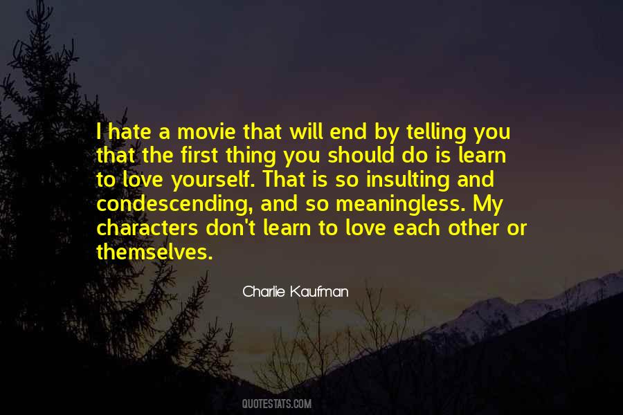 Charlie Kaufman Quotes #1749553