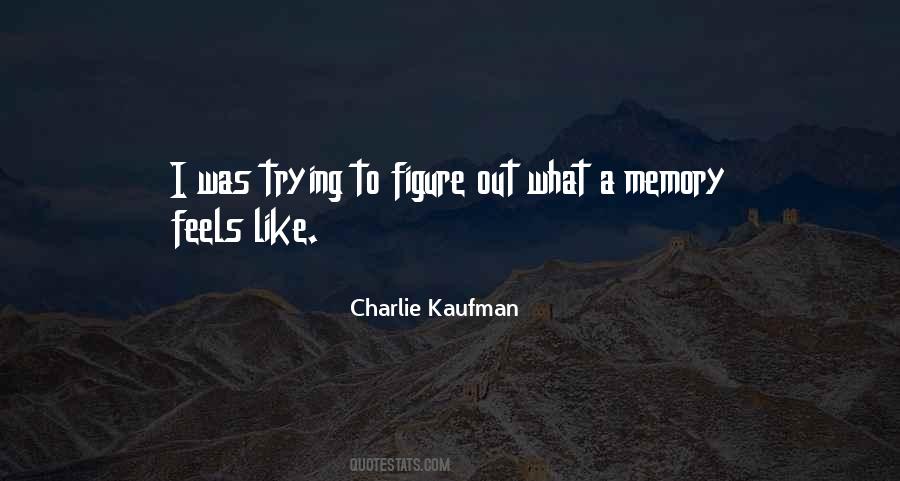 Charlie Kaufman Quotes #182726
