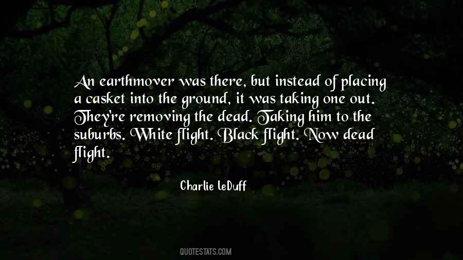 Charlie LeDuff Quotes #1231834