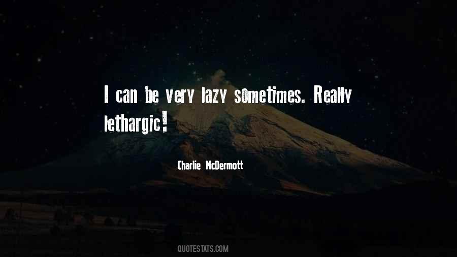 Charlie McDermott Quotes #1104288 Charlie McDermott Quotes #1104288