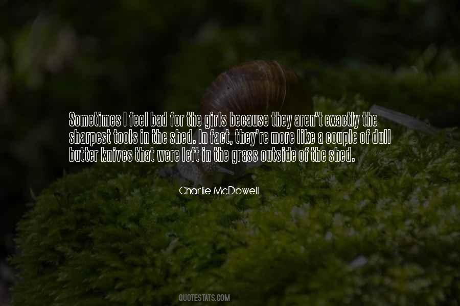 Charlie McDowell Quotes #937258