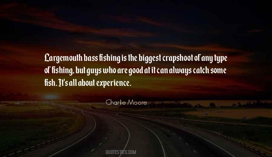 Charlie Moore Quotes #1717398