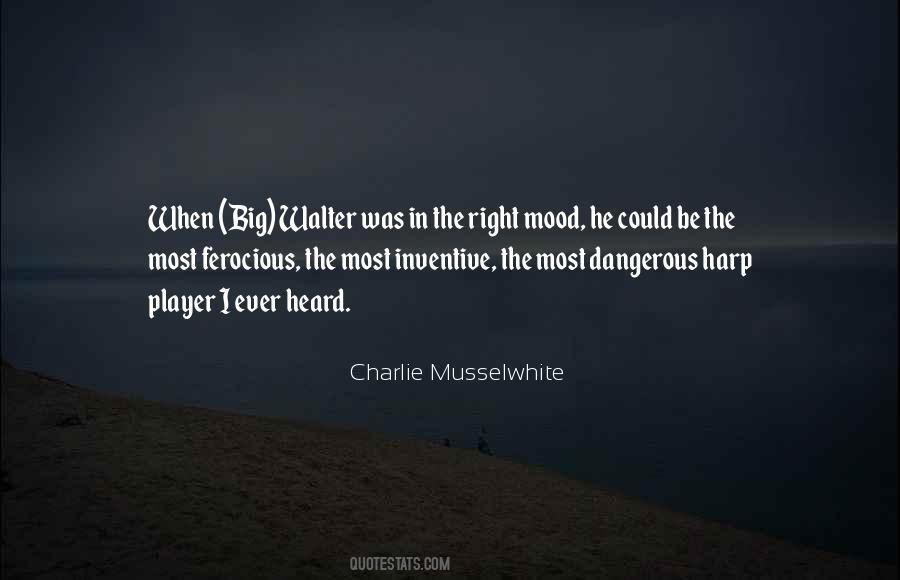 Charlie Musselwhite Quotes #1532570 Charlie Musselwhite Quotes #1532570