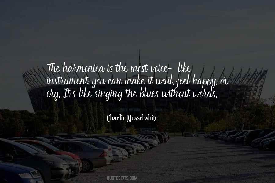 Charlie Musselwhite Quotes #750470 Charlie Musselwhite Quotes #750470