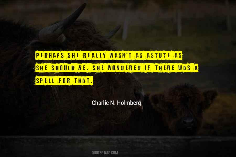 Charlie N. Holmberg Quotes #590948