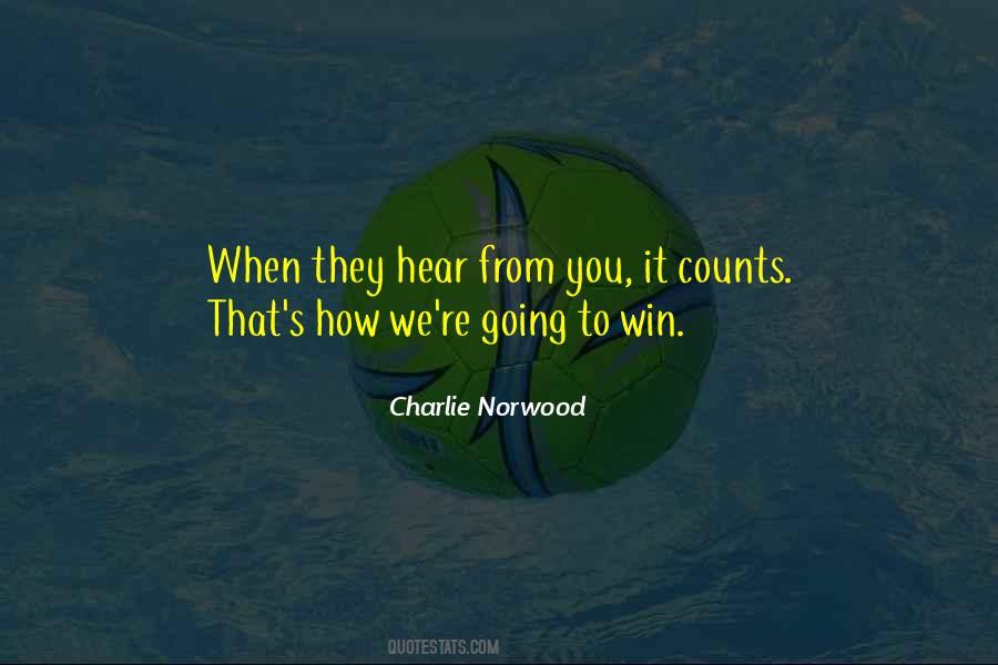 Charlie Norwood Quotes #433182