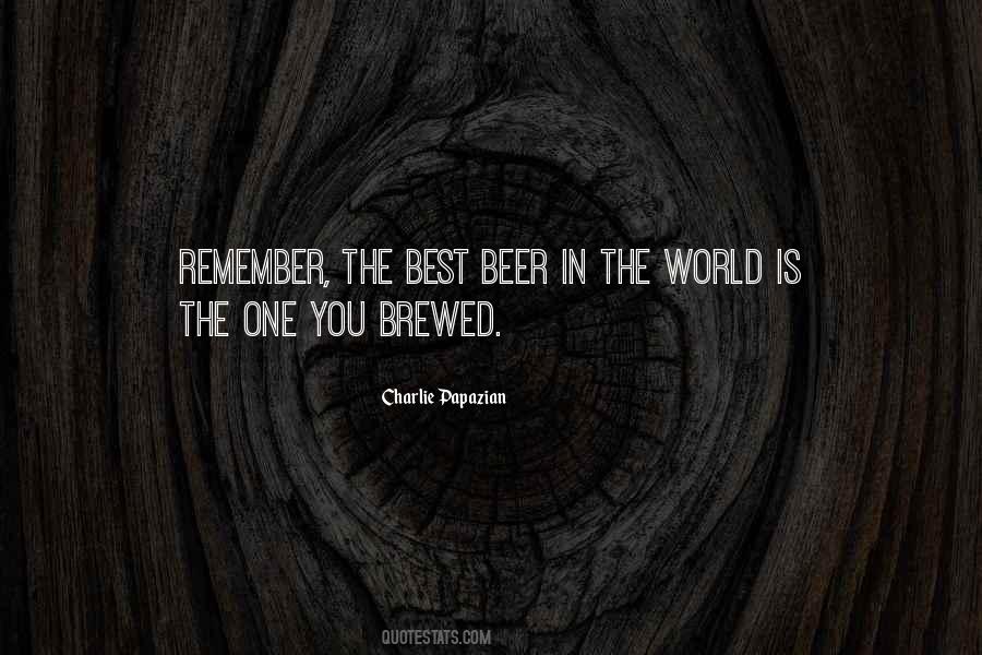 Charlie Papazian Quotes #1846684 Charlie Papazian Quotes #1846684