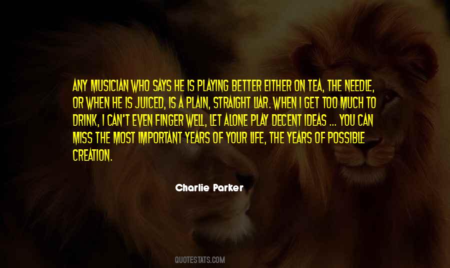 Charlie Parker Quotes #103676