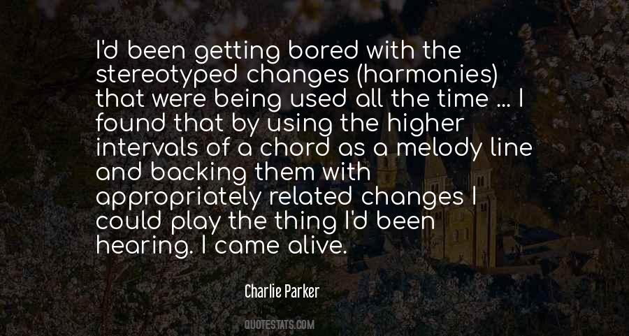 Charlie Parker Quotes #1303921