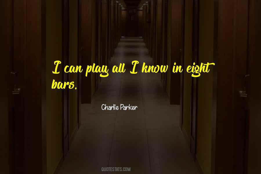 Charlie Parker Quotes #210526