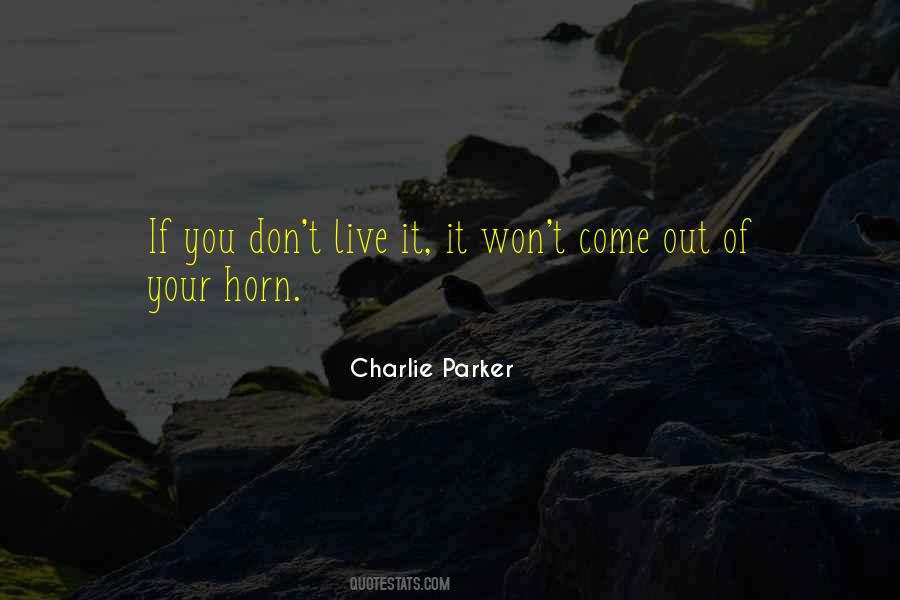 Charlie Parker Quotes #790862