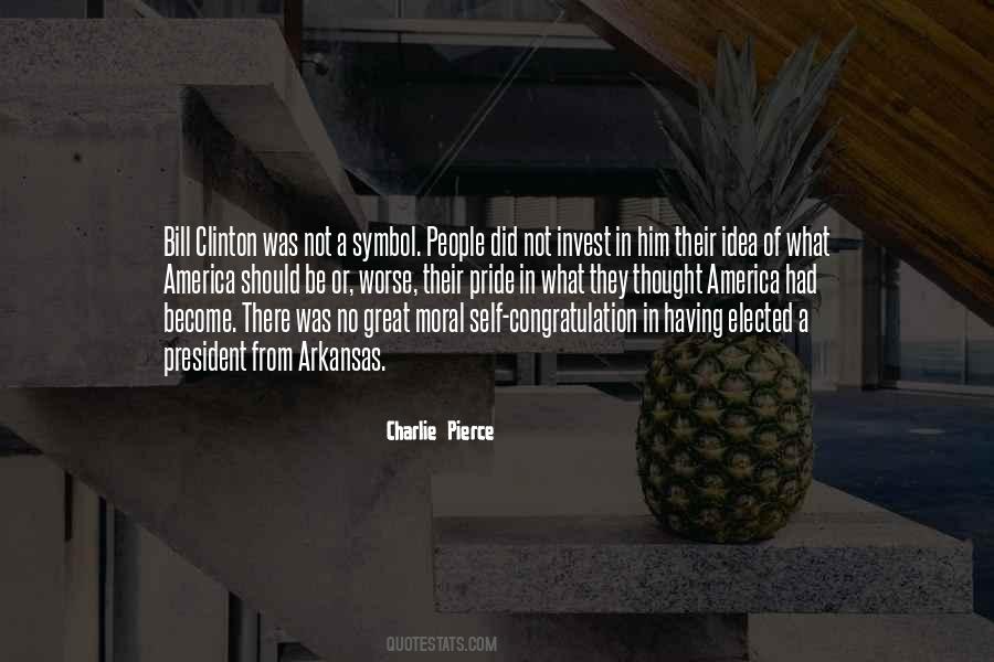 Charlie Pierce Quotes #1723253