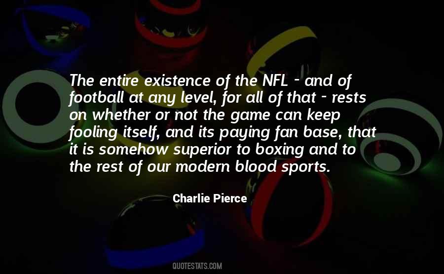 Charlie Pierce Quotes #337643
