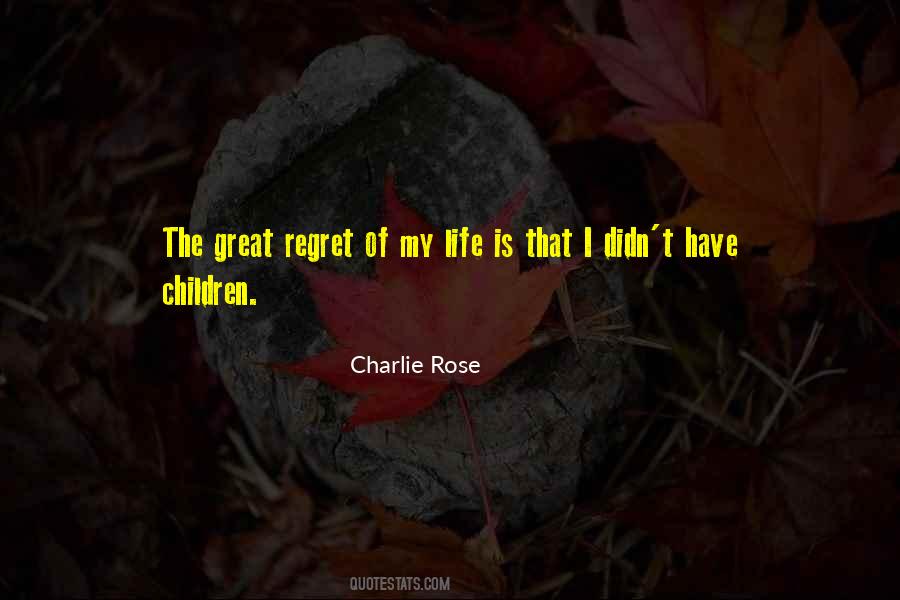 Charlie Rose Quotes #228303