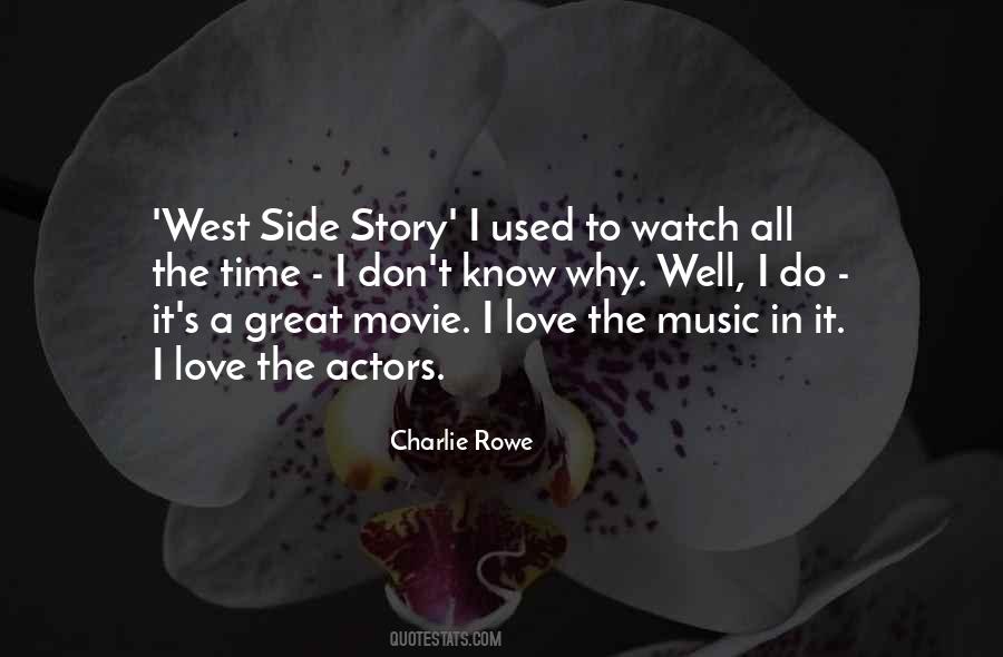 Charlie Rowe Quotes #1007657