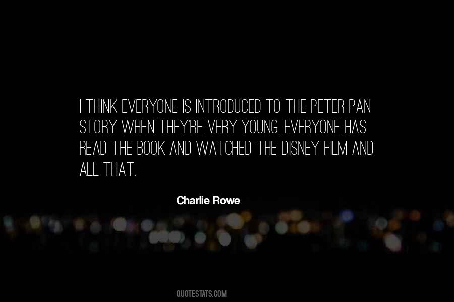 Charlie Rowe Quotes #1506591