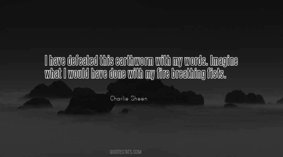 Charlie Sheen Quotes #361026