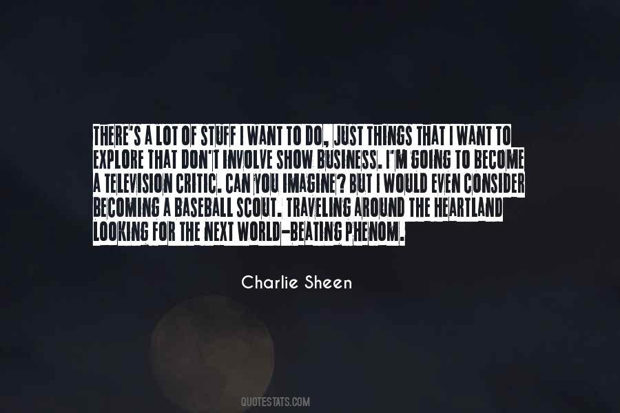 Charlie Sheen Quotes #521728