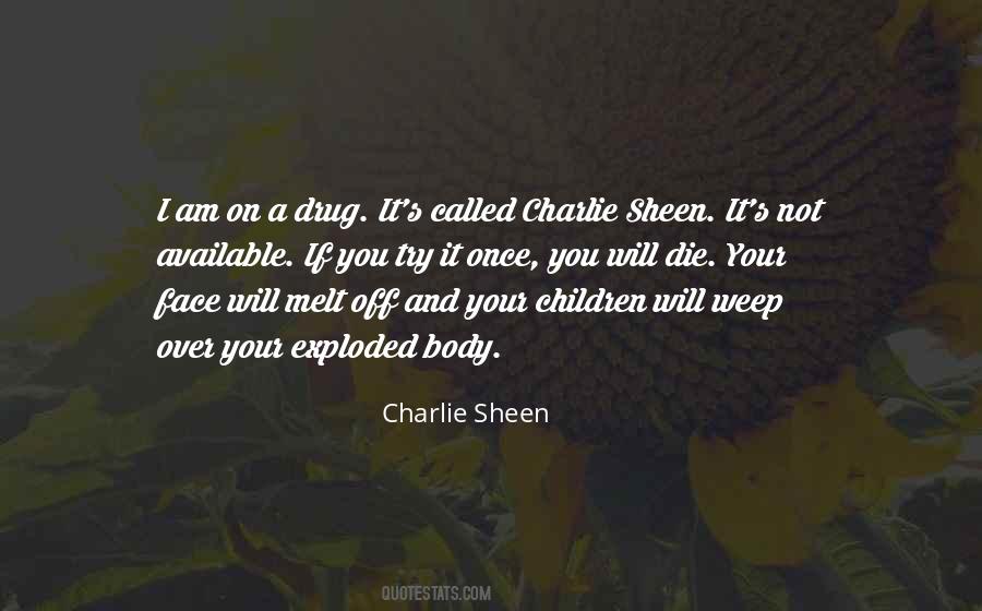 Charlie Sheen Quotes #849658
