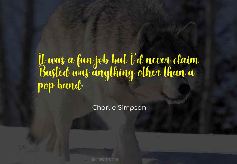 Charlie Simpson Quotes #1487206