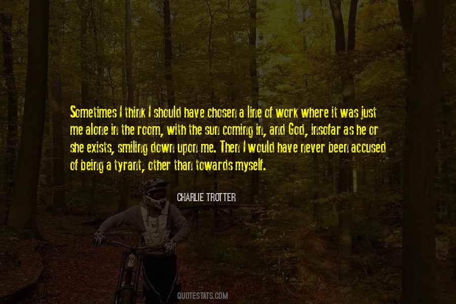 Charlie Trotter Quotes #1061746